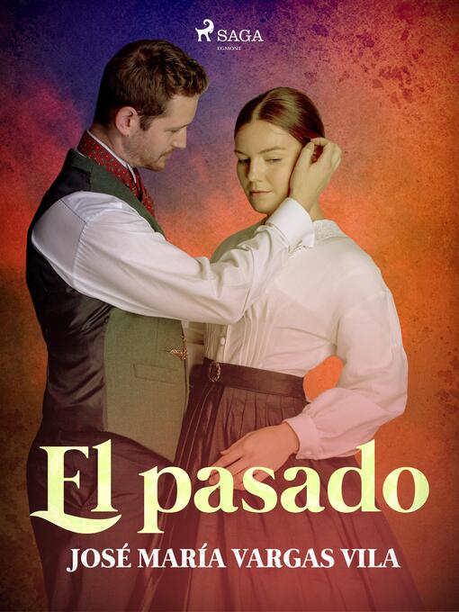 Title details for El pasado by José María Vargas Vilas - Available